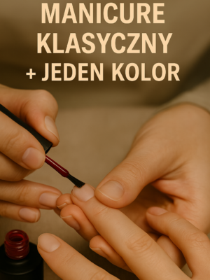 Manicure klasyczny + jeden kolor